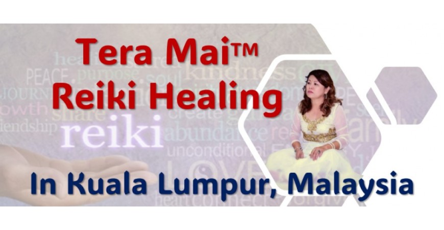Tera Mai™ Reiki Healing Tera Mai™ Reiki Healing