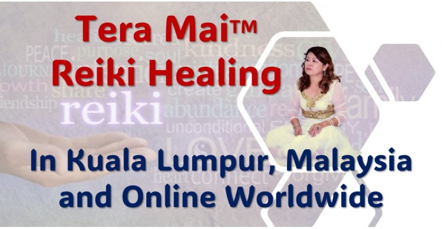 Tera Mai™ Reiki Healing Tera Mai™ Reiki Healing